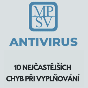 program ANTIVIRUS – 10 nejčastějších chyb při vyplňování