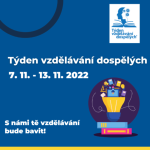 7. 11. 2022 startuje Týden vzdělávání dospělých 2022